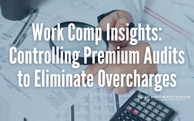 Work Comp Insights: Controlling Premium Audits to Eliminate Overcharges